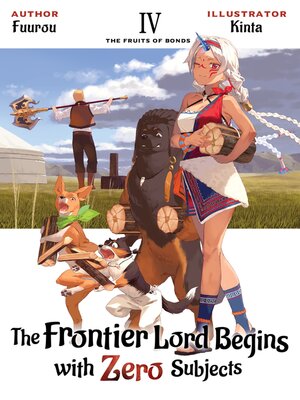 cover image of The Frontier Lord Begins with Zero Subjects, Volume 4